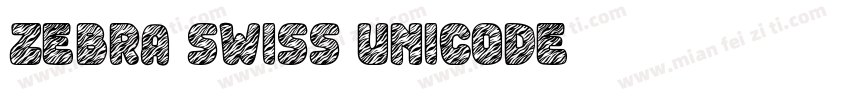 zebra swiss unicode字体转换